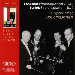 Schubert: Streichquartett G-Dur; Bartók: Streichquartett No. 5