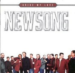Arise My Love: The Very Best of Newsong