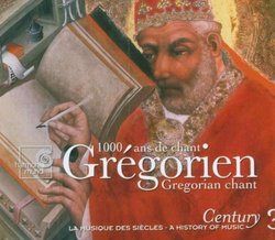 Grégorien: 1000 ans de chant