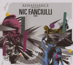 Renaissance Presents Nic Fanciulli