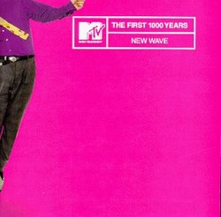 Mtv First 1000 Years: New Wave