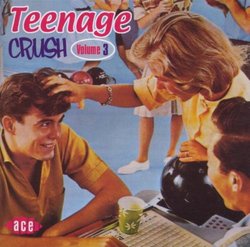Teenage Crush, Vol. 3