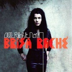 All Right Now by Brisa Roche