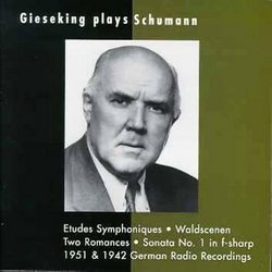 Gieseking Plays Schumann