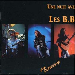 Une Nuit Avec Les B.B.