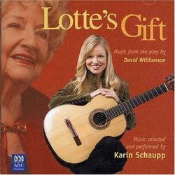 Lotte's Gift: Music from the Play