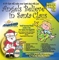 Angels Believe in Santa Claus