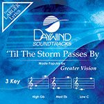 Til The Storm Passes By [Accompaniment/Performance Track] (Daywind Soundtracks Contemporary)