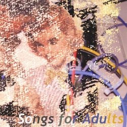 Songs for Adults