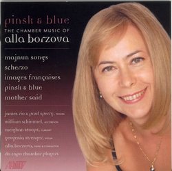 Pinsk & Blue: The Chamber Music of Alla Borzova
