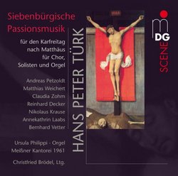 Hans Peter Türk: Siebenbürgische Passionmusik [Hybrid SACD]