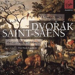 Dvorak/Saint-Saens: Chamber Music