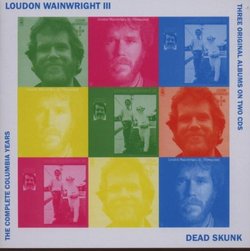 Dead Skunk: Complete Columbia Collection