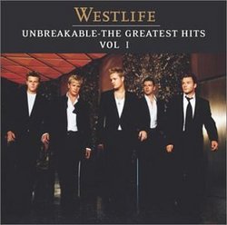 Westlife - Unbreakable 1: Greatest Hits