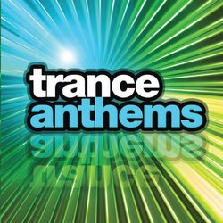 Trance Anthems