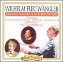 Furtwangler conducts Wagner: Tannhäuser Overture; Prelude to Act 1 of Parsifal / Richard Strauss: Sinfonia Domestica