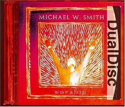 Michael W. Smith: Worship