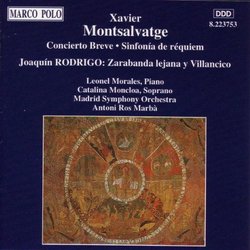 Montsalvatge: Concierto Breve / Sinfonia de requiem / Rodrigo: Zarabanda lejana y Villancico