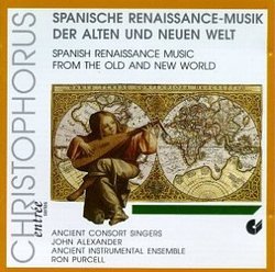 Spanish Renaissance Music from the Old and New World