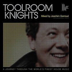 Toolroom Knights Mixed By Joachim Garraud