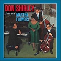 Don Shirley Presents Martha Flowers