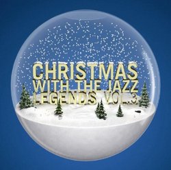 Vol. 3-Christmas With the Jazz Legends