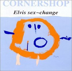 Elvis Sex Change