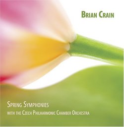 Brian Crain: Spring Symphonies