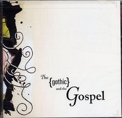 The Gothic And The Gospel
