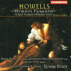 Howells: Hymnus Paradisi, etc / Hickox, et al