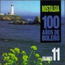 100 Anos De Bolero, Vol. 11