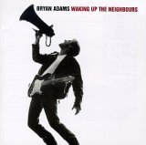 Waking Up the Neighbours by Adams, Bryan (1991) Audio CD
