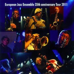 European Jazz Ensemble 35th Anniversary Tour 2011