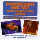 Demonstrate & Test Your Compact Disc System