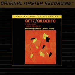 Getz/Gilberto [MFSL Audiophile Original Master Recording]