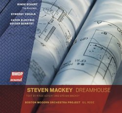 Steven Mackey: Dreamhouse