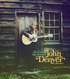 All Of My Memories: The John Denver Collection