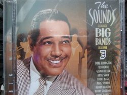 The Sounds Of The Big Bands. Volume 3. Featuring Duke Ellington.