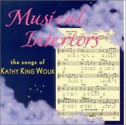 Musical Interiors, The Songs of Kathy King Wouk
