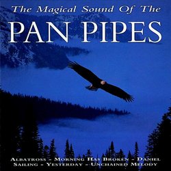Pan Pipes Magical Sound of