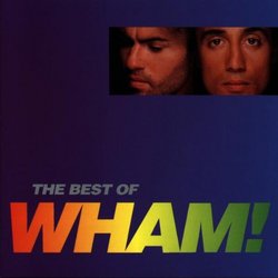 Wham - If You Were There: The Best Of
