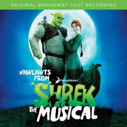 Shrek: The Musical (Highlights)