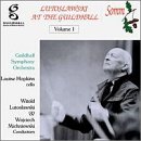 Lutoslawski at the Guildhall, Vol. 1