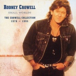 Small Worlds: Crowell Collection 1978-1995
