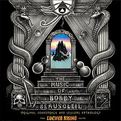 Lucifer Rising Suite by Bobby Beausoleil