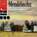 Mendelssohn: A Midsummer Night's Dream; Symphony No. 3 "Scottish"