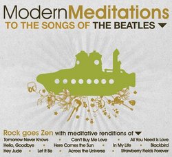 Modern Meditations to the Songs of The Beatles