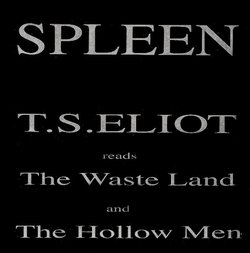 T.S. Eliot Reads the Wasteland