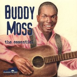 Buddy Moss: The Essential