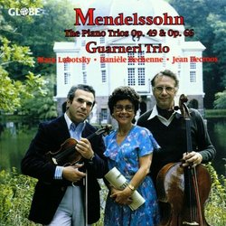 Felix Mendelssohn: Piano Trios Op. 49 and Op. 66